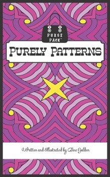 Paperback Purely Patterns: Purse Pack Edition Book