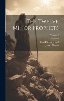 Hardcover The Twelve Minor Prophets; Volume 2 Book