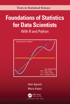 Hardcover Foundations of Statistics for Data Scientists: With R and Python Book