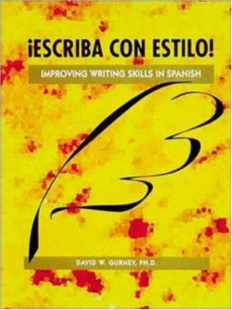 Paperback Escriba Con Estilo!: Improving Writing Skills in Spanish Book
