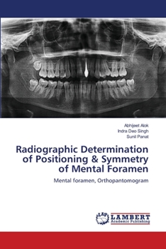 Paperback Radiographic Determination of Positioning & Symmetry of Mental Foramen Book