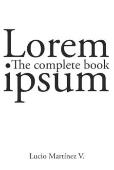 Paperback Lorem ipsum: The complete book