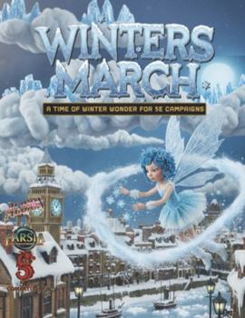 Paperback Wintersmarch: A Time of Winter Wonder for 5e Campaigns Book