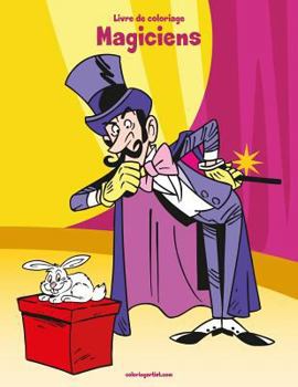 Paperback Livre de coloriage Magiciens 1 [French] Book