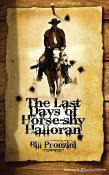 Paperback The Last Days of Horse-Shy Halloran Book