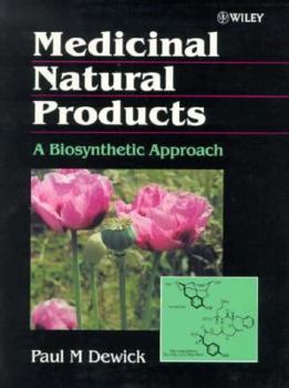 Paperback Medicinal Natural Products: A Biosynthetic Approach Book
