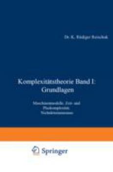 Paperback Komplexitätstheorie Band I: Grundlagen: Maschinenmodelle, Zeit- Und Platzkomplexität, Nichtdeterminismus [German] Book