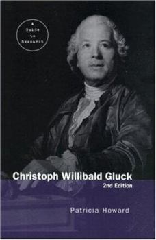 Hardcover Christopher Willibald Gluck: A Guide to Research Book