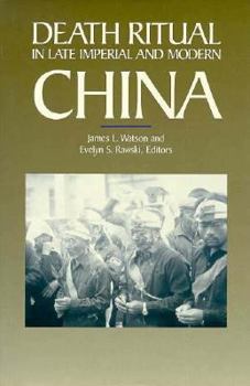 Death Ritual in Late Imperial and Modern China (Studies on China, Vol. 8) - Book  of the Studies on China