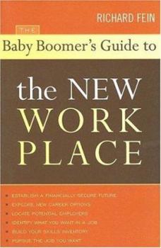 Paperback The Baby Boomer's Guide to the New Workplace Book