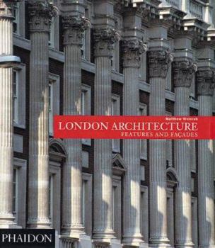 Hardcover London Architecture: Features and Facades Book