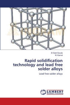Paperback Rapid solidification technology and lead free solder alloys Book