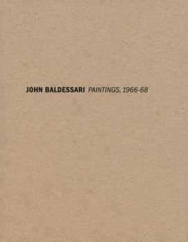 Paperback John Baldessari: Paintings, 1966-68 Book