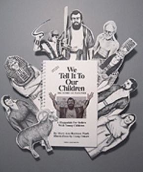 Ring-bound We Tell It To Our Children: The Story of Passover Book