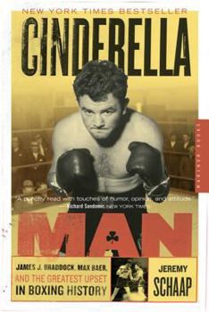 Paperback Cinderella Man: James J. Braddock, Max Baer, and the Greatest Upset in Fighting History Book