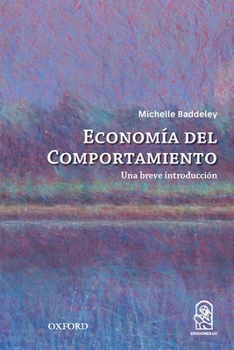 Paperback La economía del comportamiento [Spanish] Book