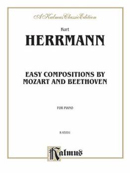 Paperback Easy Compositions by Mozart and Beethoven (Kalmus Edition) Book