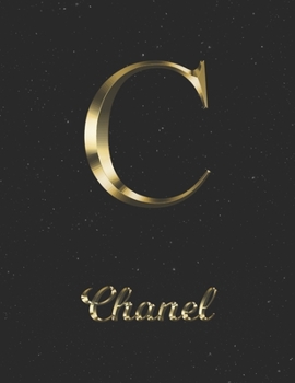 Paperback Chanel: 1 Year Daily Planner (12 Months) - Yellow Gold Effect Letter C Initial First Name - 2020 - 2021 - 365 Pages for Planni Book