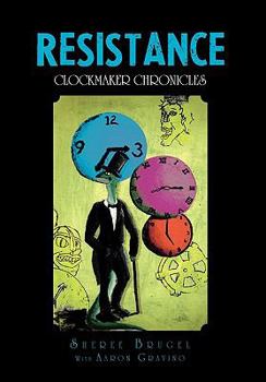 Hardcover Resistance: Clockmaker Chronicles Book