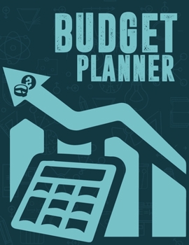 Budget Planner: Finance Monthly and Weekly Budget Planner Expense Tracker Bill Organizer Journal Notebook | Budget Planning (Budget Worksheets)