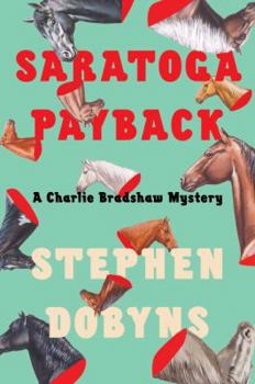 Saratoga Payback - Book #11 of the Charlie Bradshaw
