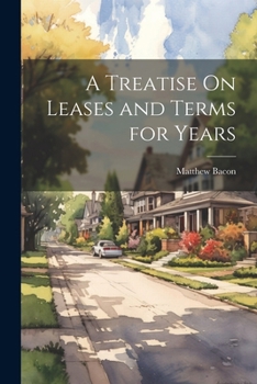 Paperback A Treatise On Leases and Terms for Years Book