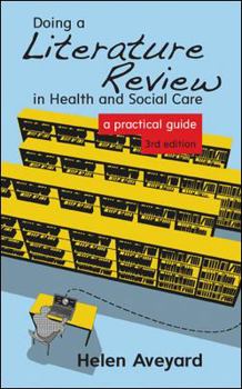 Paperback Doing a Literature Review in Health and Social Care: A Practical Guide Book