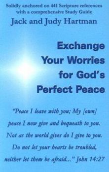 Paperback Exchange Your Worries for God's Perfect Peace Book