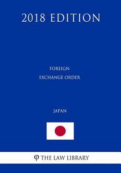 Paperback Foreign Exchange Order (Japan) (2018 Edition) Book
