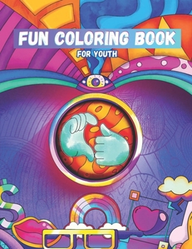 Paperback Fun Coloring Book For Youth Book