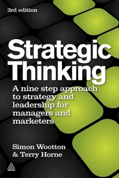 Paperback Strategic Thinking: A Step-By-Step Approach to Strategy and Leadership Book