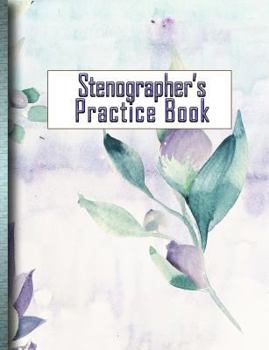Paperback Stenographer's Practice Book: Stay on Top of Your Shorthand Skills! Book