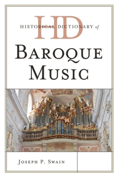 Hardcover Historical Dictionary of Baroque Music Book