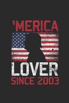 Paperback Merica Lover Since 2003: Graph Ruled Notebook - Journal for Birthday Gift Idea and All American Book