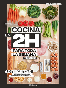 Paperback Cocina En 2 Horas Para Toda La Semana. Tomo 2 [Spanish] Book