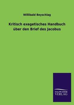 Paperback Kritisch exegetisches Handbuch über den Brief des Jacobus [German] Book