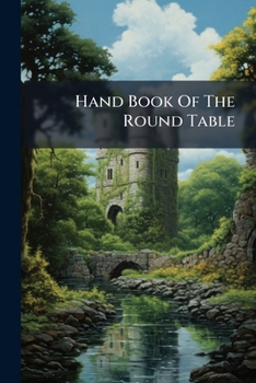 Paperback Hand Book Of The Round Table Book