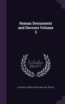 Hardcover Roman Documents and Decrees Volume 3 Book