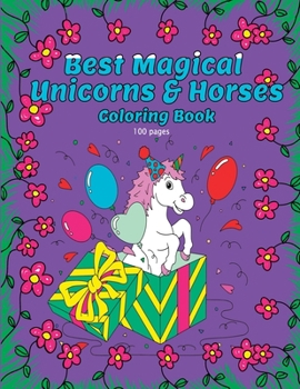 Paperback Best Magical Unicorns & Horses Coloring Book