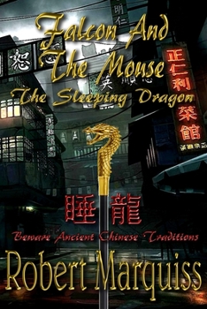 Paperback Falcon And The Mouse: The Sleeping Dragon Book