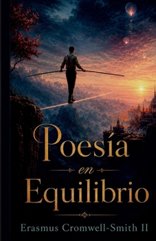 Paperback Poesía en equilibrio: serie El Equilibrista: Vol. IV [Spanish] Book