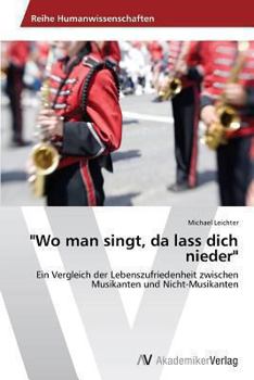 Paperback "Wo man singt, da lass dich nieder" [German] Book