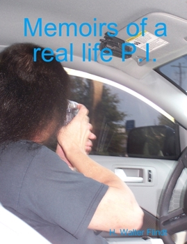 Paperback Memoirs of a real life P.I. Book