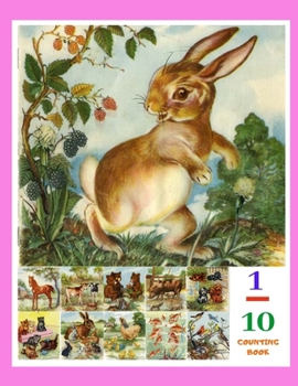 Paperback 1 - 10 Counting Book: With Vintage Picture Animal Farm for early learning. Learn to count with Classic Drawing Animals. Math Education books Book