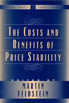 Hardcover The Costs and Benefits of Price Stability Book