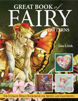 Paperback Great Book of Fairy Patterns: The Ultimate Design Sourcebook for Artists and Craftspeople Book