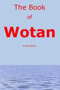 Paperback The Book Of Wotan: Handbook for The Children of Wotan Book