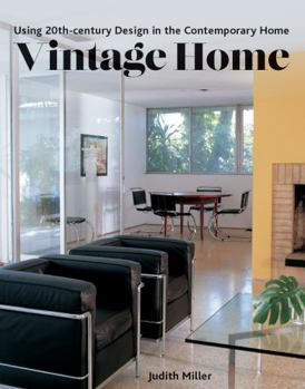 Hardcover Vintage Home: Using 20th-Century Design in the Contemporary Home Book