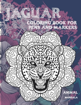 Paperback Mandala Coloring Book for Pens and Markers - Animal - Jaguar Book