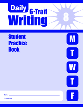 Paperback Daily 6-Trait Writing, Grade 8 Individual Student Practice Book